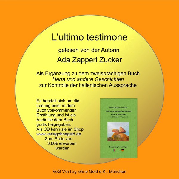 CD mit Autorenlesung "L'ultomo testimone" aus dem Buch "Herta und andere Geschichten"