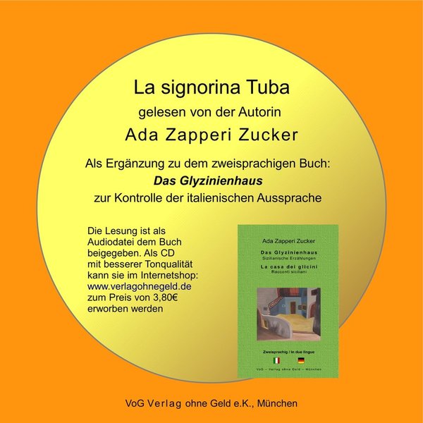 CD mit Autorenlesung "La signorina Tuba" aus dem Buch "Das Glyzinienhaus"